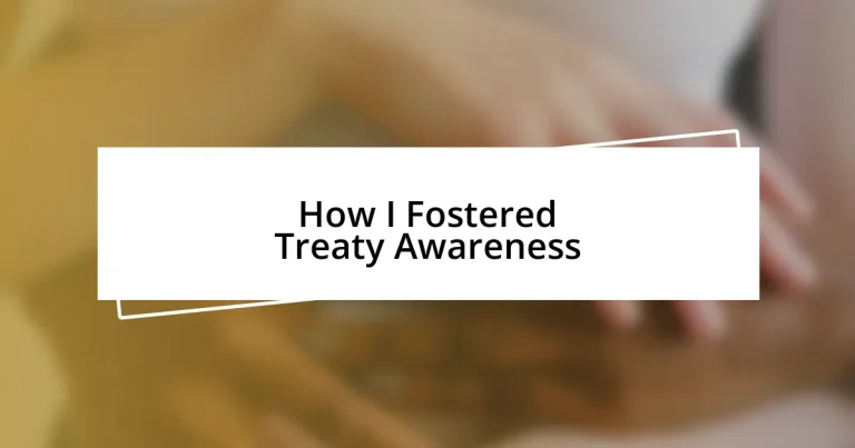 How I Fostered Treaty Awareness