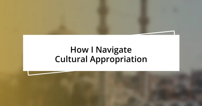 How I Navigate Cultural Appropriation