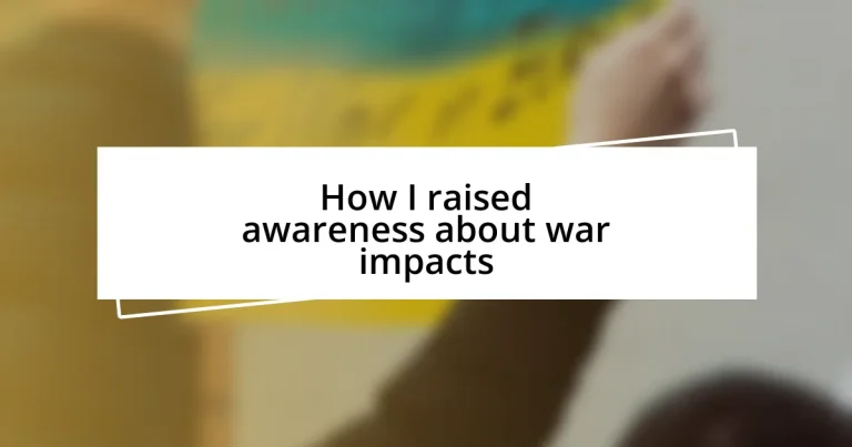 How I raised awareness about war impacts