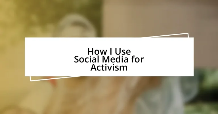 How I Use Social Media for Activism