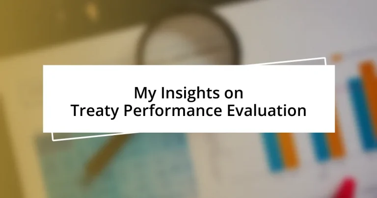 My Insights on Treaty Performance Evaluation