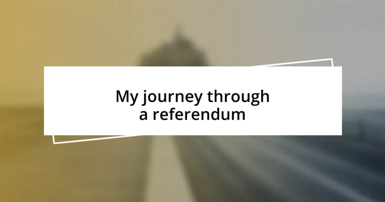 My journey through a referendum