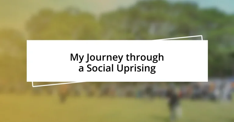 My Journey through a Social Uprising