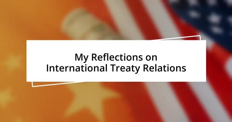 My Reflections on International Treaty Relations