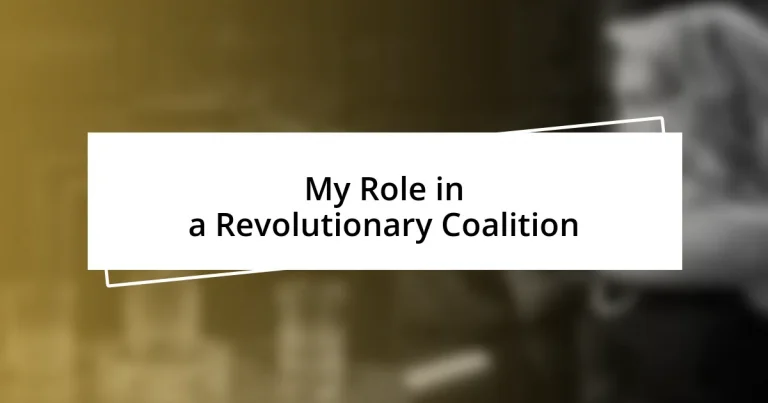 My Role in a Revolutionary Coalition