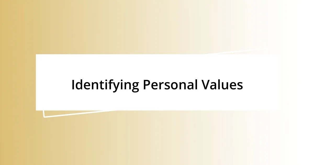 Identifying Personal Values