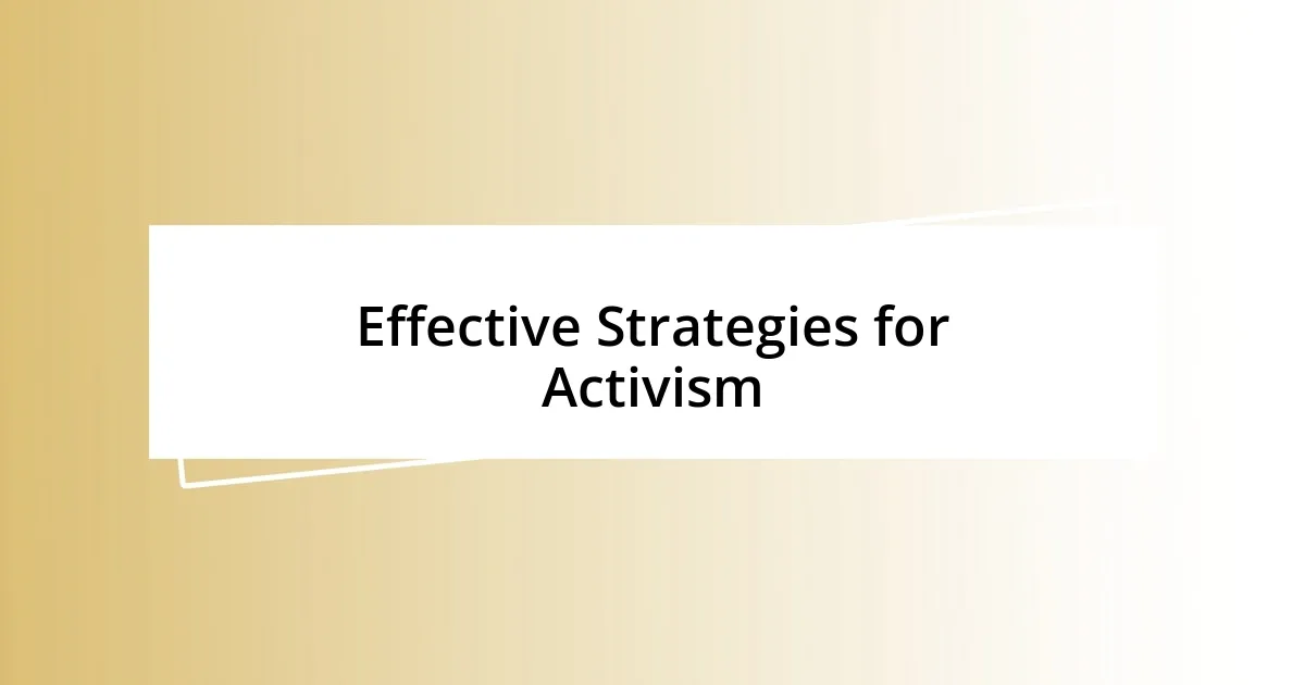 Effective Strategies for Activism