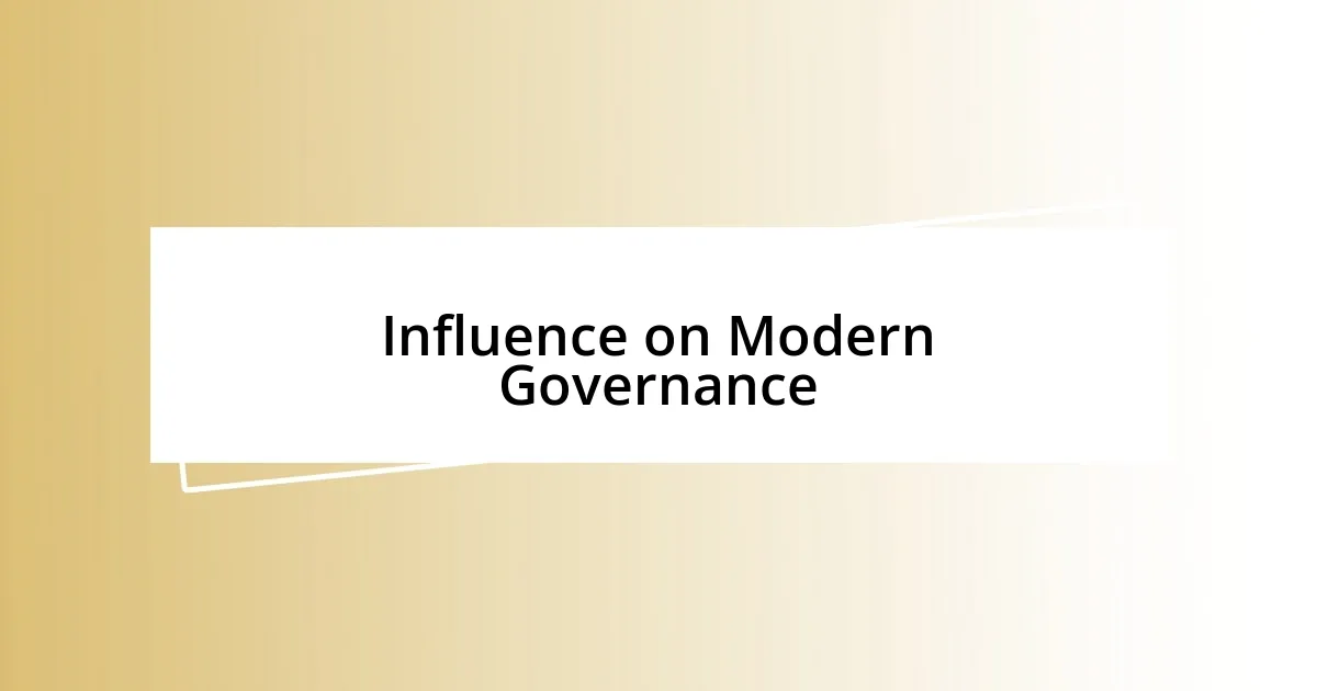 Influence on Modern Governance