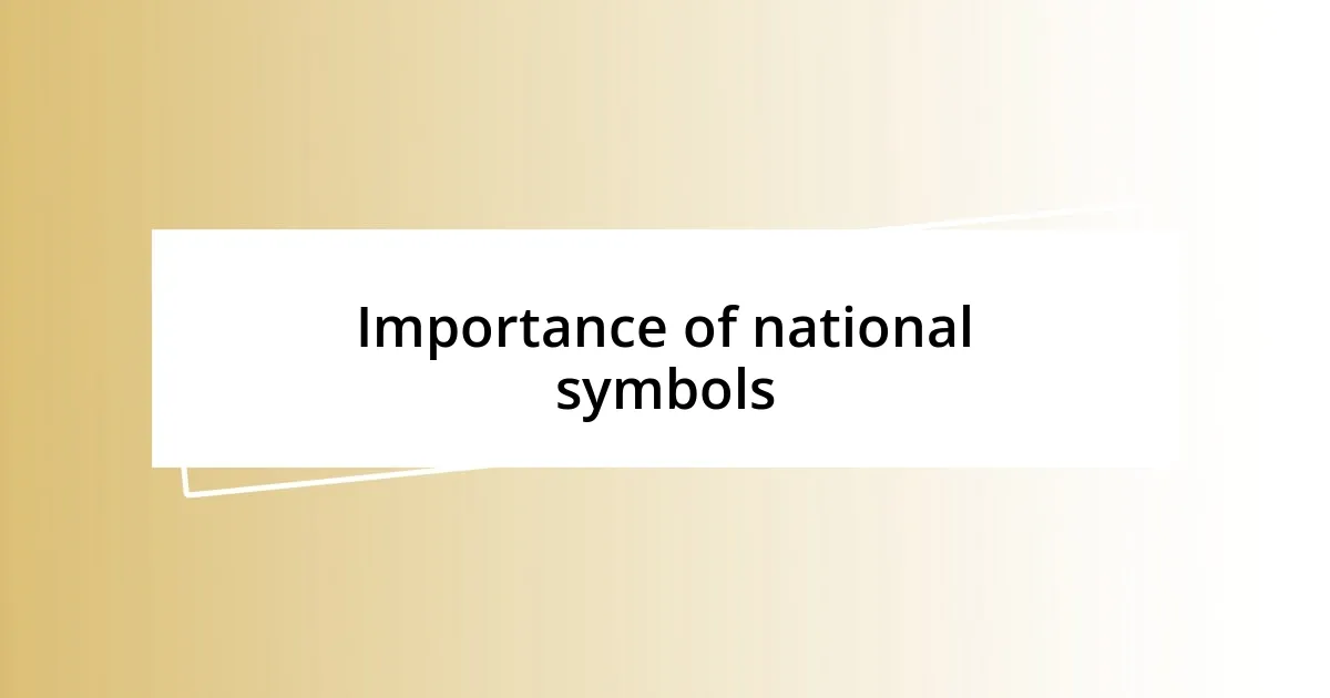 Importance of national symbols