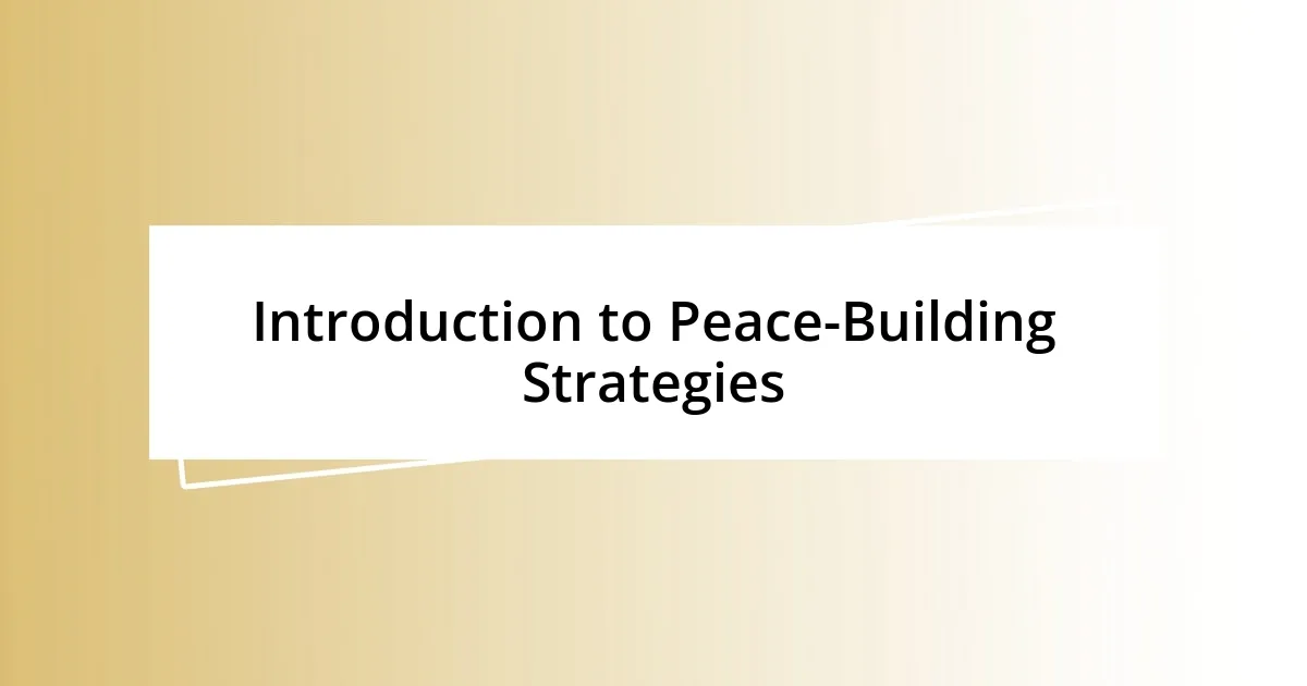 Introduction to Peace-Building Strategies